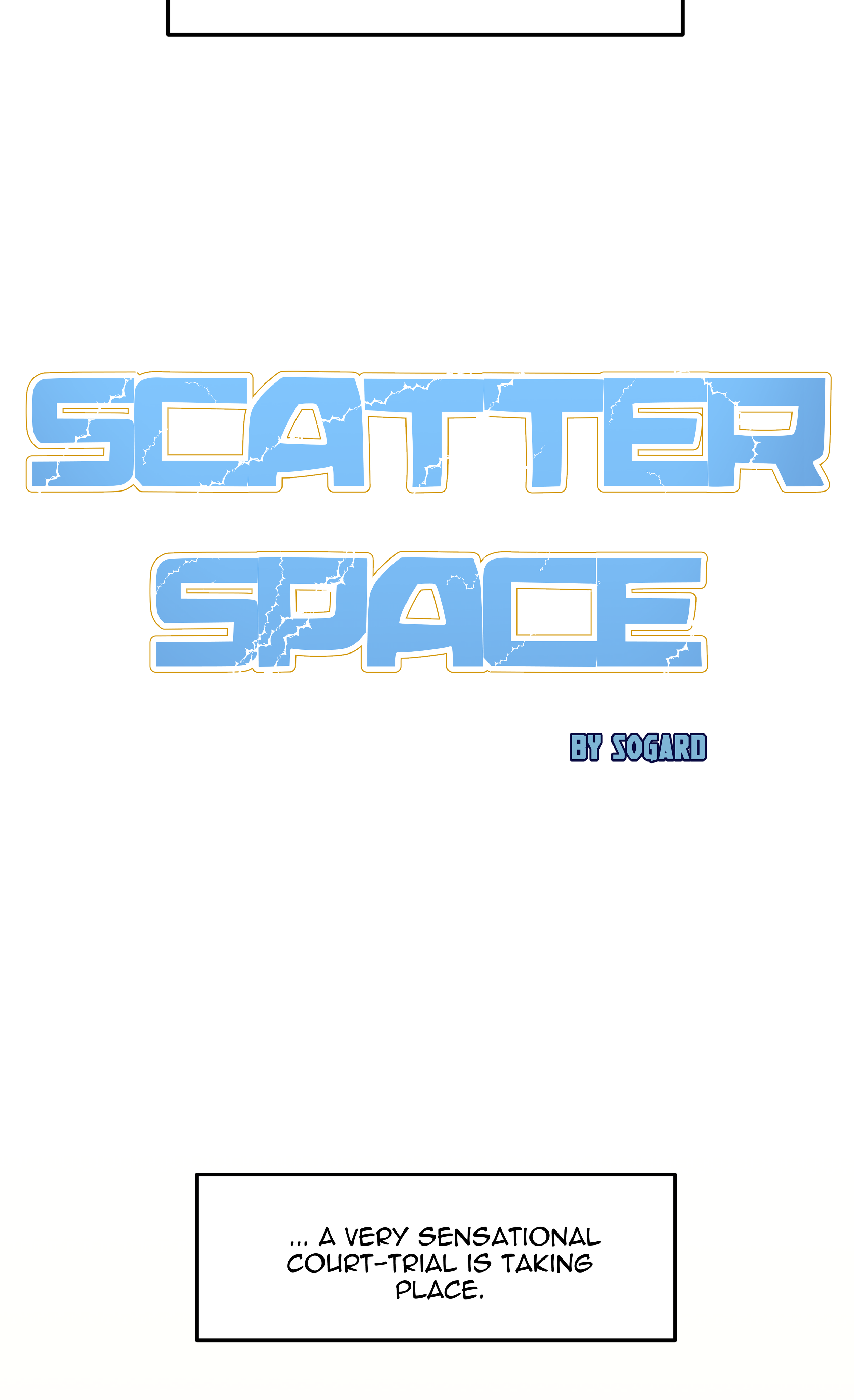 Scatter Space Part 11, comic section 12 of 53.